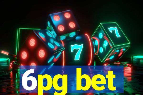 6pg bet